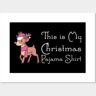 This Is My Christmas Pajama Shirt - Funny Reindeer Gift Posters and Art